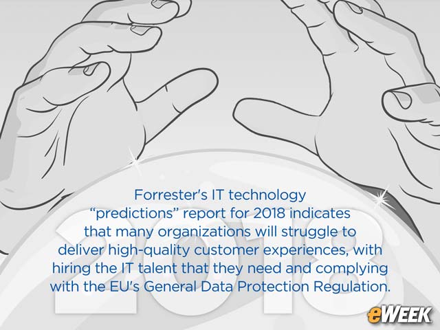 Forrester 2018 Predictions See GDPR, AI, Recruiting as IT Challenges