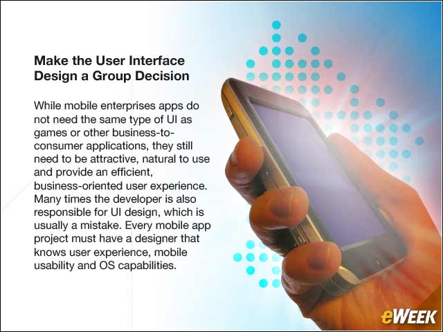 7 - Make the User Interface Design a Group Decision