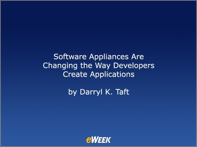 Software Appliances Are Changing the Way Developers Create Applications