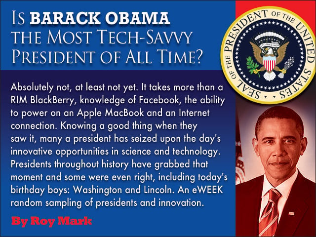 Is Barack Obama the Most Tech-Savvy President of All Time?