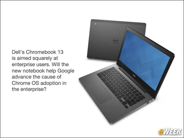 1 - Dell Crafts Chromebook 13 for Business Computing
