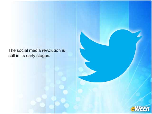 7 - Social Media Is Only Beginning to Impact Communication