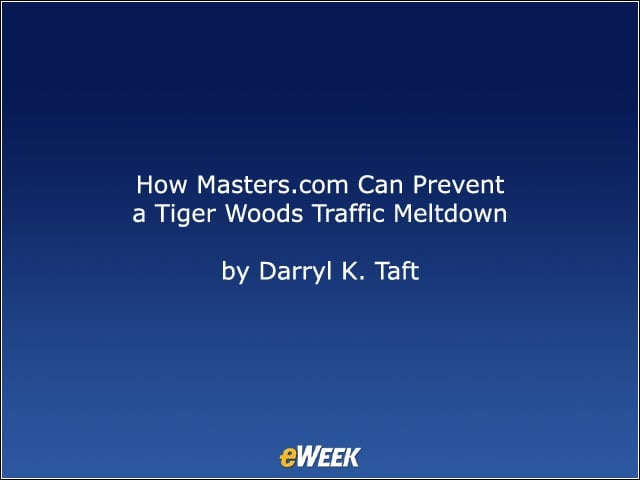 How Masters.com Can Prevent a Tiger Woods Traffic Meltdown