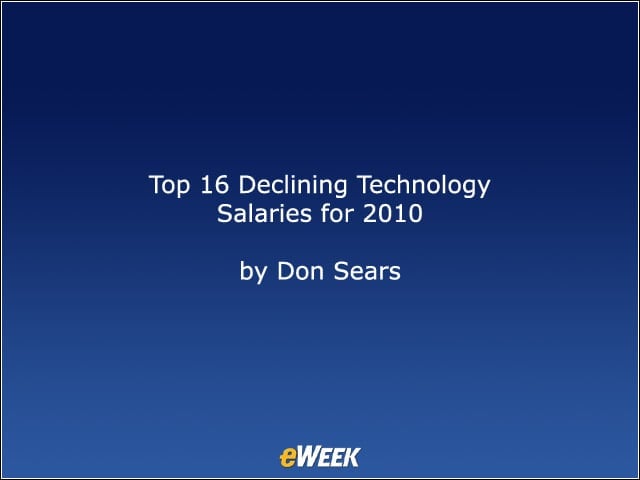 Top 16 Declining Technology Salaries for 2010