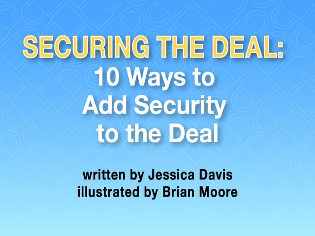 Securing the Deal: 10 Ways to Add Security to the Deal
