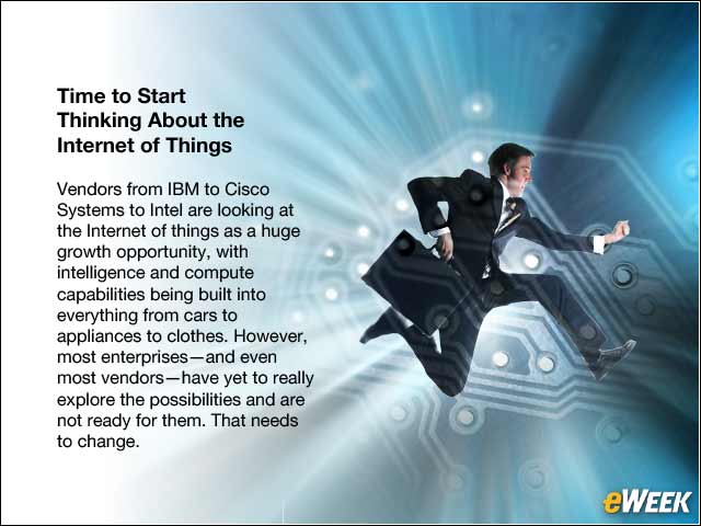 4 - Time to Start Thinking About the Internet of Things