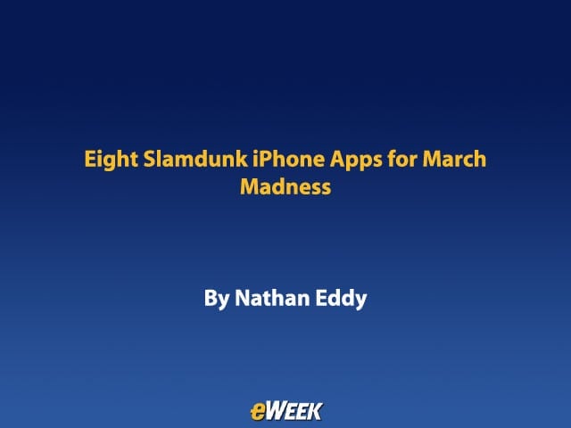 Eight Slam-dunk iPhone Apps for March Madness