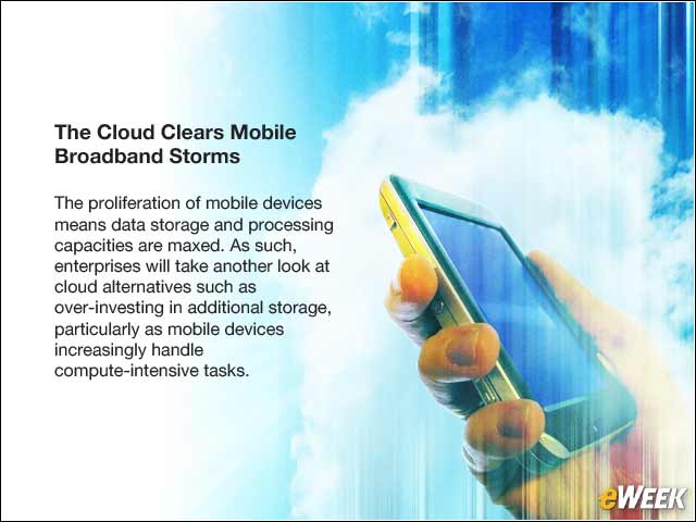 7 - The Cloud Clears Mobile Broadband Storms