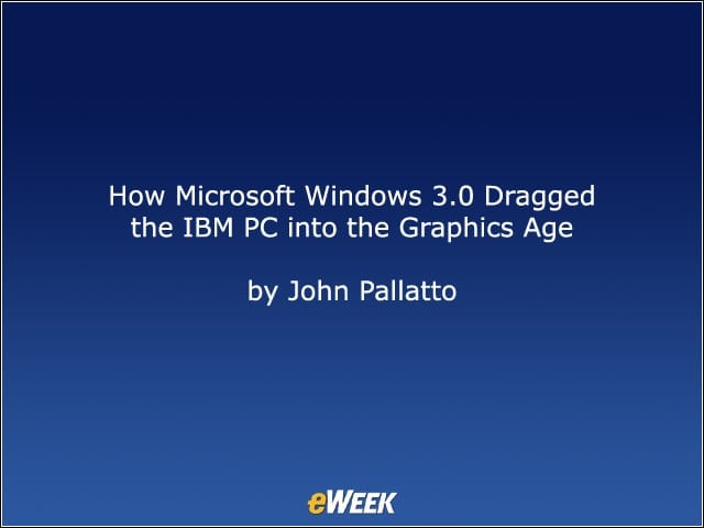 How Microsoft Windows 3.0 Dragged the IBM PC into the Graphics Age
