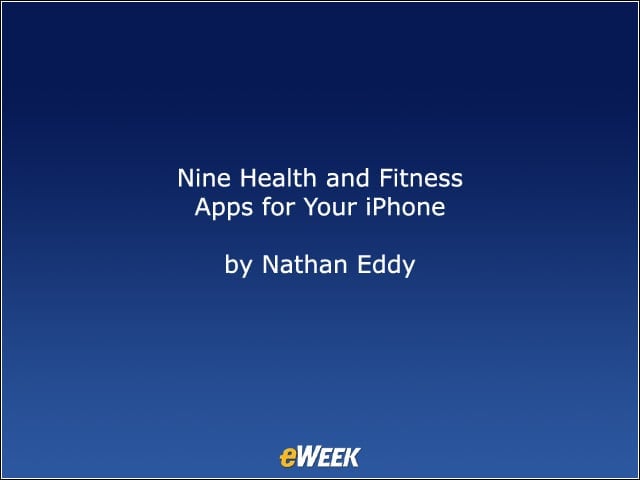 Nine Health and Fitness Apps for Your iPhone
