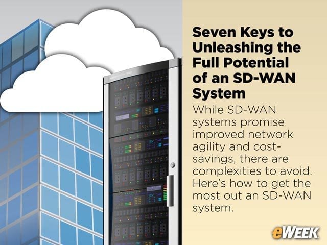 Seven Keys to Unleashing the Full Potential of an SD-WAN System