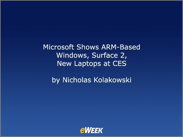 Microsoft Shows ARM-Based Windows, Surface 2, New Laptops at CES