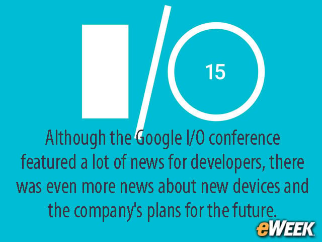 Google I/O Highlights Android Pay, Driverless Cars, Photos App