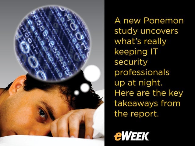 11 Data Issues That Keep IT Security Pros Up at Night