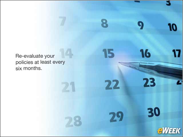 7 - Reassess Policies Periodically