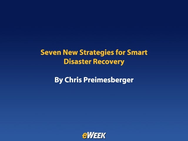 Seven New Strategies for Smart Disaster Recovery