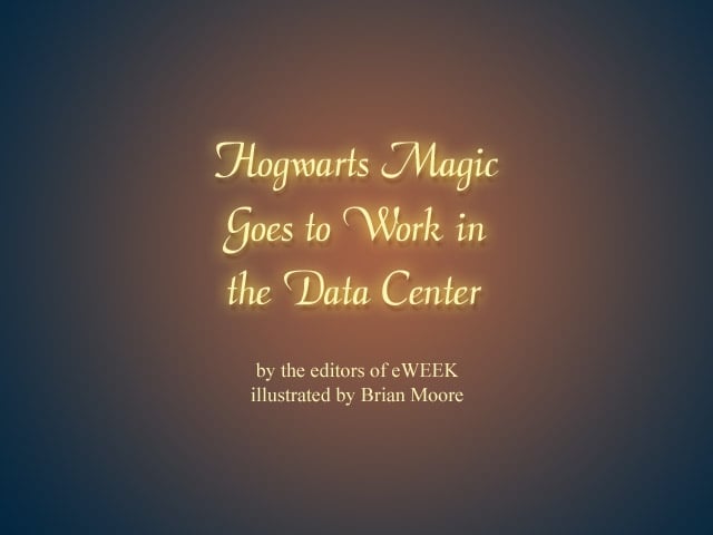 Harry Potter Magic in the Data Center