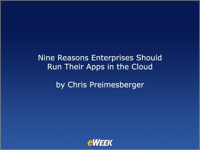Nine Reasons Enterprises Should Run Their Apps in the Cloud