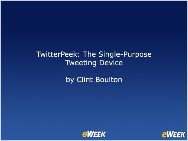 TwitterPeek: The Single-Purpose Tweeting Device