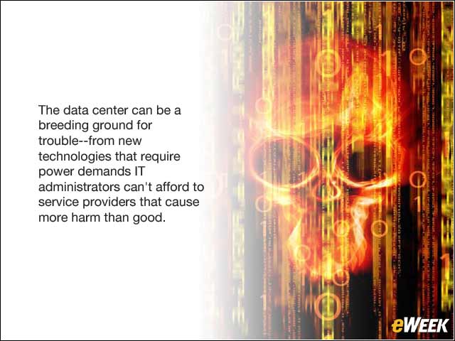 1 - The Data Center: Where the Stuff of Nightmares Lurks
