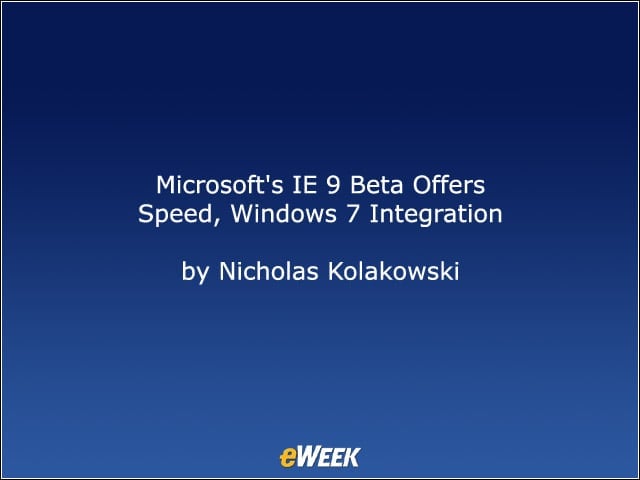 Microsofts IE 9 Beta Offers Speed, Windows 7 Integration