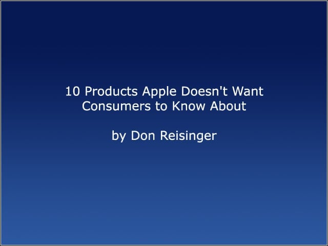 10 Products Apple Doesnt Want Consumers to Know About