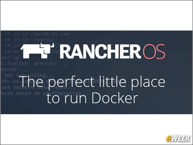 14 - Honorable Mention: RancherOS