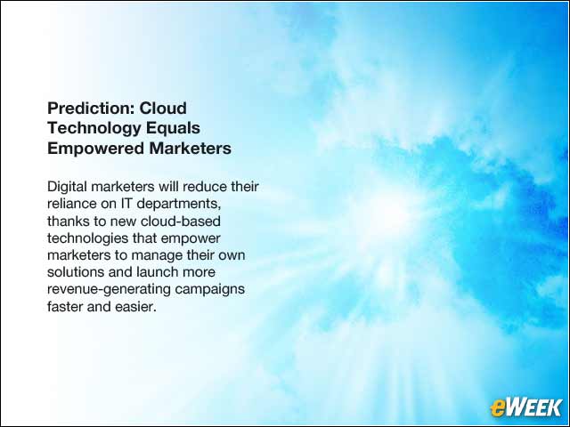 2 - Prediction: Cloud Technology Equals Empowered Marketers