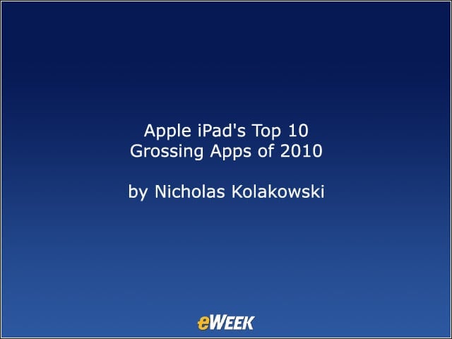 Apple iPads Top 10 Grossing Apps of 2010