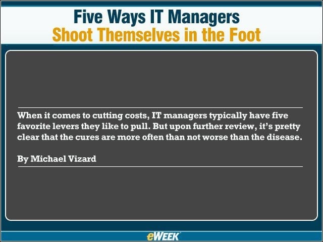 Five Ways IT Managers Shoot Themselves in the Foot