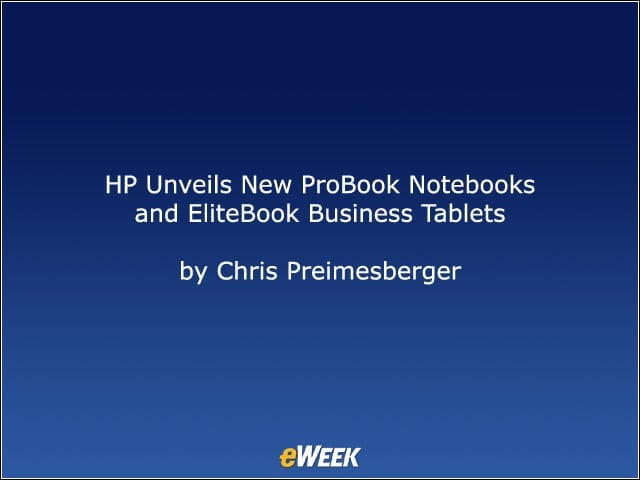 HP Unveils New ProBook Notebooks and EliteBook Business Tablets