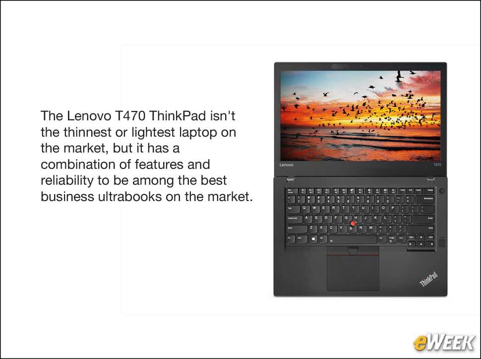 1 - Lenovo T470 Among the Best Business Ultrabooks on Today's Market