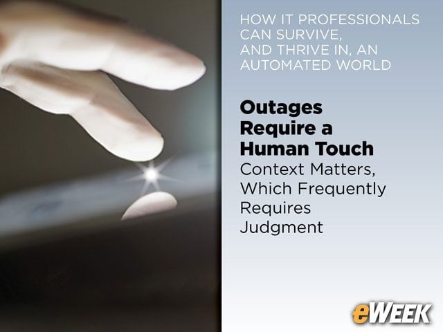 Outages Require a Human Touch