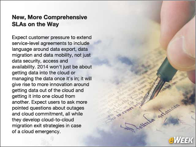 8 - New, More Comprehensive SLAs on the Way
