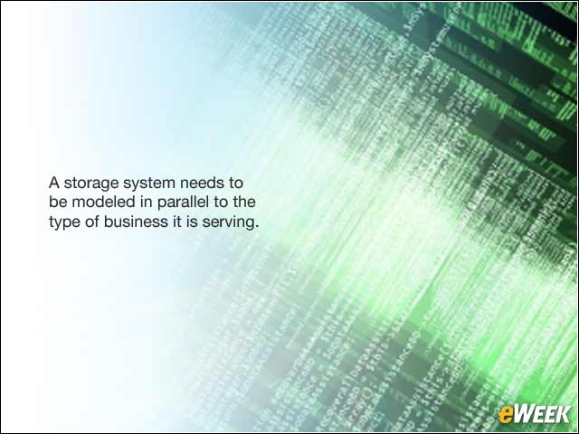8 - Your Storage Should Map Closely to the Enterprise