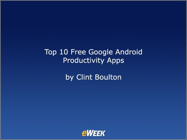 Top 10 Free Google Android Productivity Apps