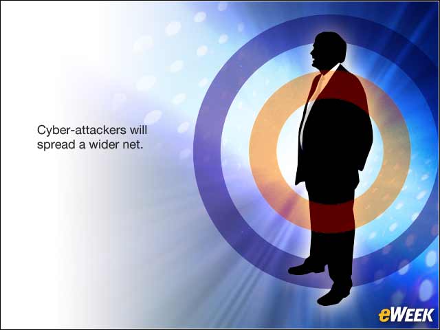 10 - Expect More Targeted Attacks