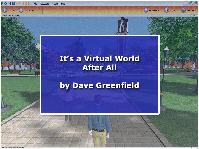 Its a Virtual World After All