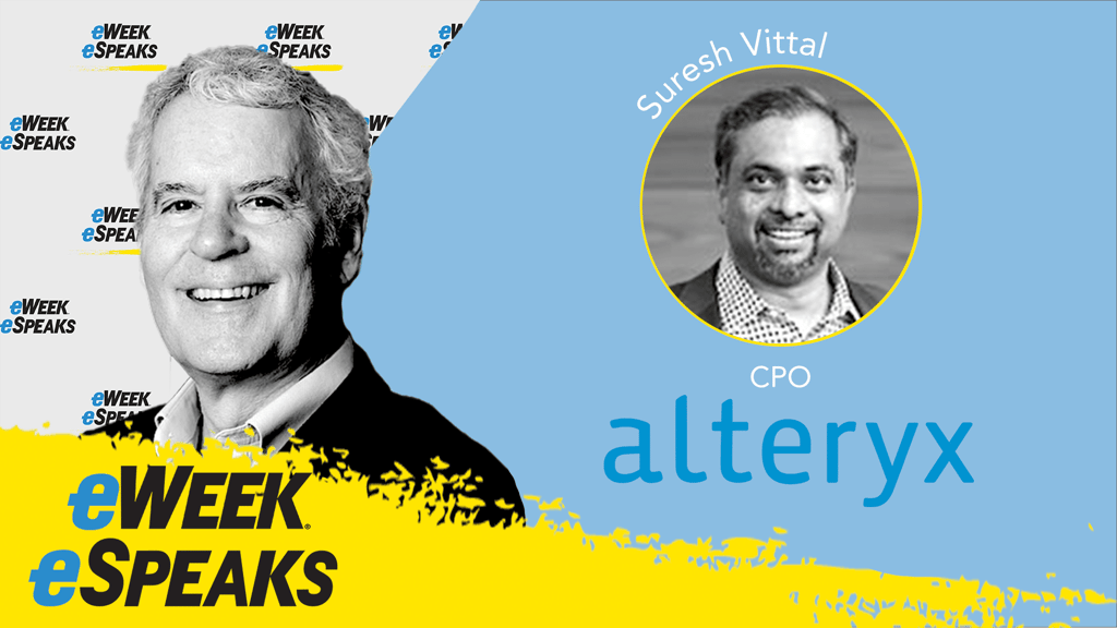 Alteryx’s Suresh Vittal on the Democratization of Data Analytics