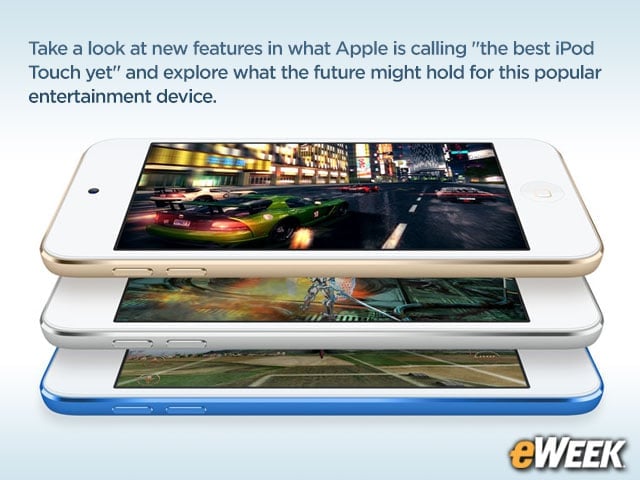 10 Features That Breathe New Life Into Apple's iPod Touch
