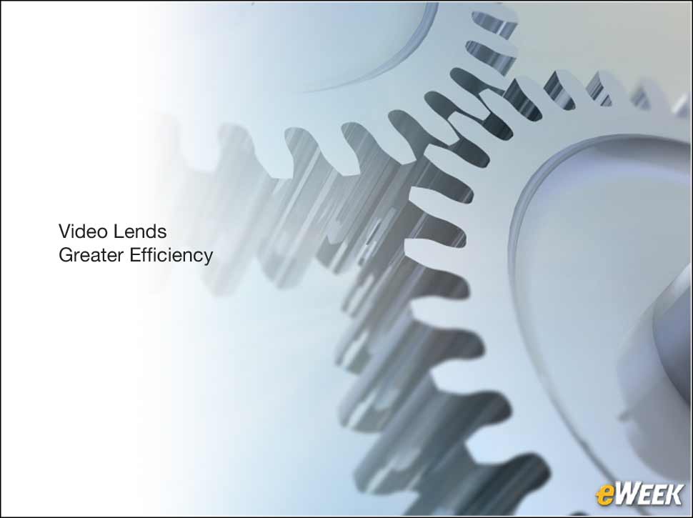 3 - Video Lends Greater Efficiency