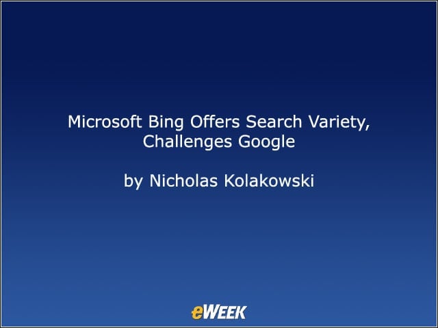 Microsoft Bing Offers Search Variety, Challenges Google