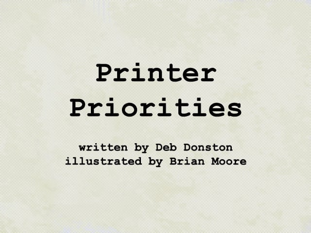 Printer Priorities