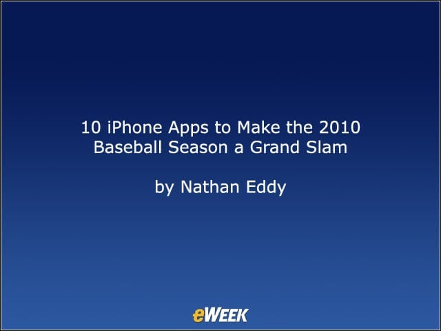 10 iPhone Apps to Make the 2010 Baseball Season a Grand Slam
