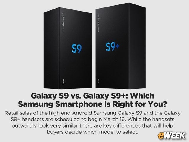 Galaxy S9 vs. Galaxy S9+: Which Samsung Smartphone Is Right for You?