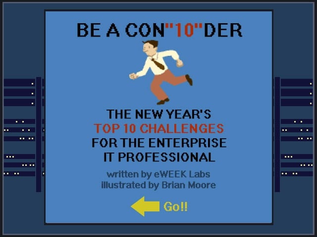 Be a Con10der: The New Years Top 10 Challenges for the Enterprise IT Professional