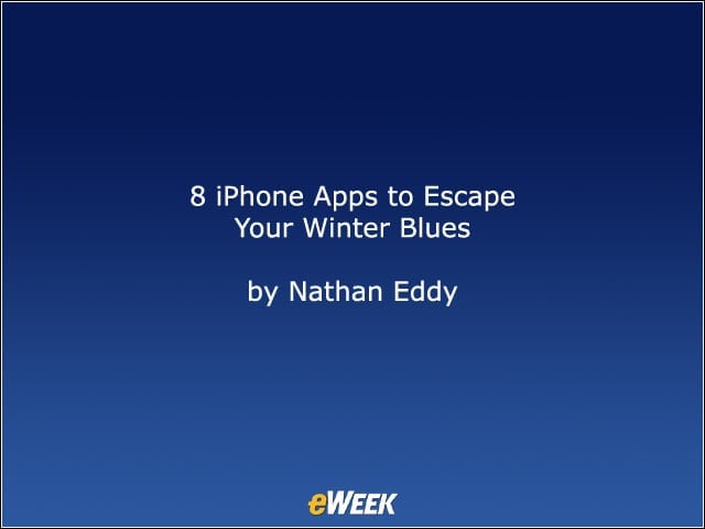 Eight iPhone Apps to Escape Your Winter Blues