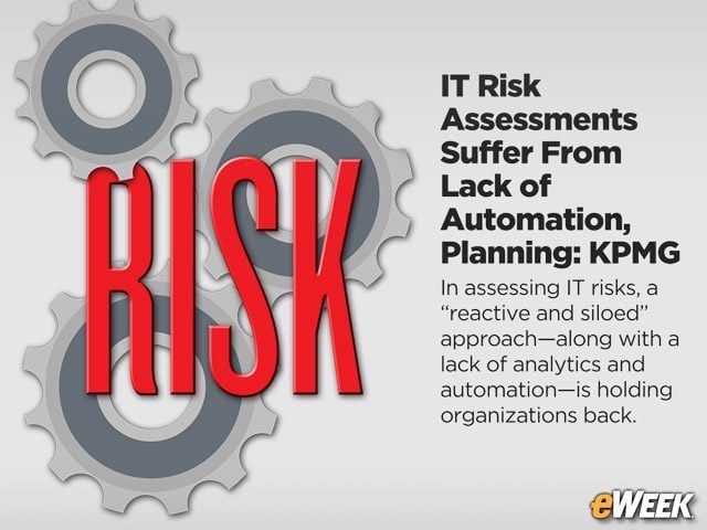 IT Risk Assessments Suffer From Lack of Automation, Planning: KPMG