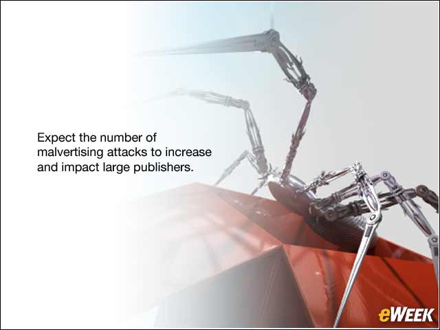 5 - Malvertising Will Get Stealthier and Use New Mediums