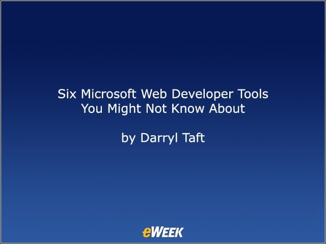 Six Microsoft Web Developer Tools You Might Not Know About